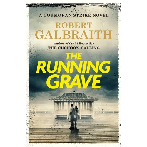 The Running Grave: A Cormoran Strike Novel - Hardcover