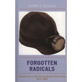 Forgotten Radicals: Communists in the Pennsylvania Anthracite, 1919-1950