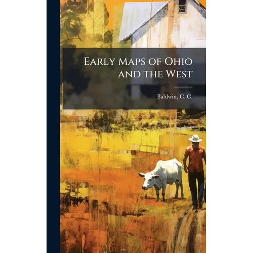 Early Maps of Ohio and the West