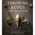 Throwing Bones, Crystals, Stones, and Curios: Includes 20 Unique Casting Boards for Divination and Insight - Paperback