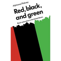 Red Black and Green: Black Nationalism in the United States