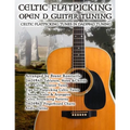 Celtic Flatpicking in Open D Guitar Tuning - Paperback