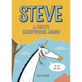 Steve, a Pretty Exceptional Horse - Hardcover