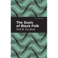 The Souls of Black Folk - Paperback