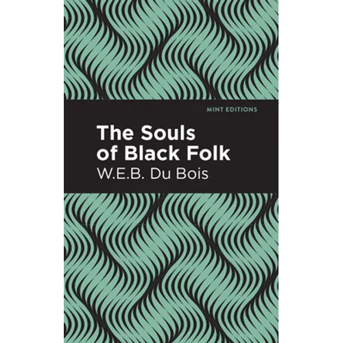 The Souls of Black Folk - Paperback