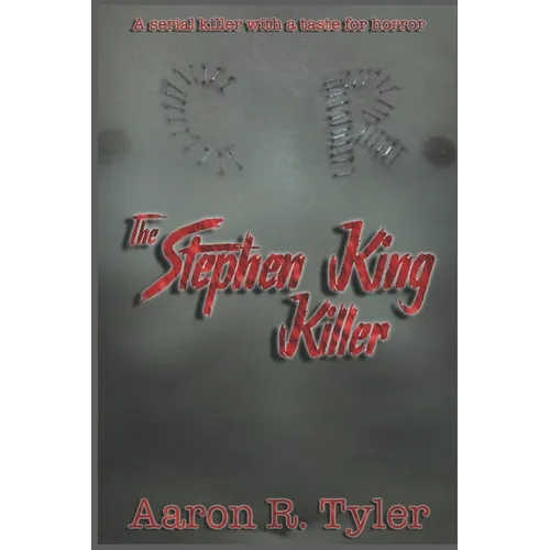 The Stephen King Killer: A serial killer with a taste for horror - Paperback
