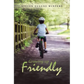 Growing up Friendly - Paperback