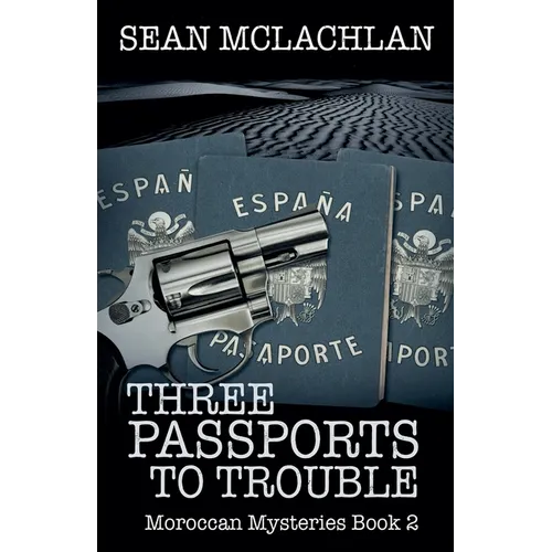 Three Passports to Trouble - Paperback
