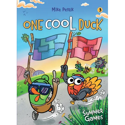 One Cool Duck #3: Summer Games - Hardcover