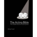 The Acting Bible: The Complete Resource for Aspiring Actors - Hardcover