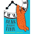 Bear Against Time - Hardcover