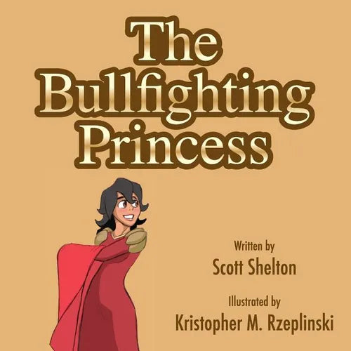 The Bullfighting Princess - Paperback