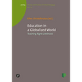 Education in a Globalized World: Teaching Right Livelihood - Paperback