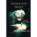 Hands and Heart: Stories of General Surgery - Paperback