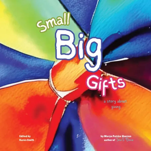 Small Big Gifts II: a story about giving - Paperback