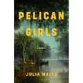 Pelican Girls - Hardcover
