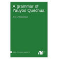 A grammar of Yauyos Quechua - Paperback