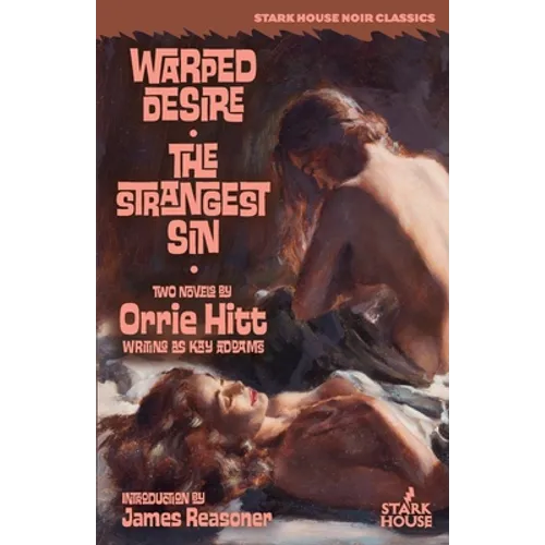 Warped Desire / The Strangest Sin - Paperback