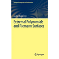 Extremal Polynomials and Riemann Surfaces - Hardcover