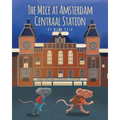 The Mice at Amsterdam Centraal Station - Paperback