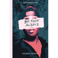 Be Ready Always: In Times Like These Book 1 - Paperback