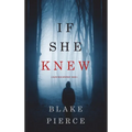 If She Knew (A Kate Wise Mystery-Book 1) - Hardcover