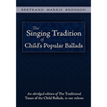 The Singing Tradition of Child's Popular Ballads - Hardcover