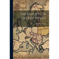 The Knights Of The Red Shield - Paperback