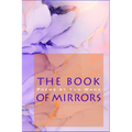 The Book of Mirrors - Paperback