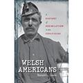 Welsh Americans: A History of Assimilation in the Coalfields
