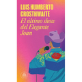 El Último Show del Elegante Joan / Elegant Joan's Final Show - Paperback