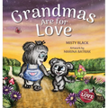 Grandmas Are for Love - Hardcover