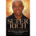 Super Rich: A Guide to Having It All - Paperback