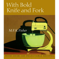With Bold Knife and Fork - Paperback
