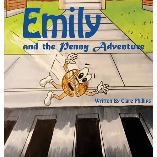 Emily And The Penny Adventure - Hardcover
