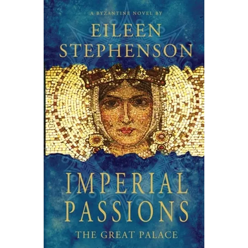 Imperial Passions - The Great Palace - Paperback