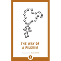The Way of a Pilgrim - Paperback