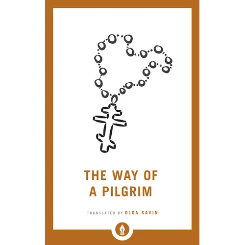 The Way of a Pilgrim - Paperback