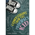 Confessions from the Principal's Kid - Paperback