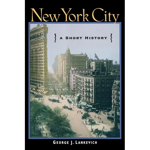 New York City: A Short History
