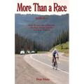More Than a Race: Four 70-Year-Old Cyclists Ride the Race Across America - Paperback