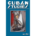 Cuban Studies 53 - Hardcover