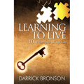Learning to Live: 10 Principles of Success - Paperback