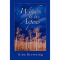 Wind in the Aspens - Paperback