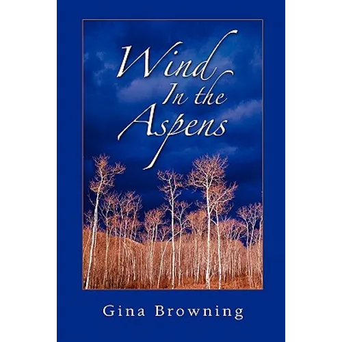 Wind in the Aspens - Paperback