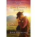 Last Chance Cowboy - Hardcover