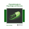 Chemoinformatics in Drug Design and Discovery - Hardcover