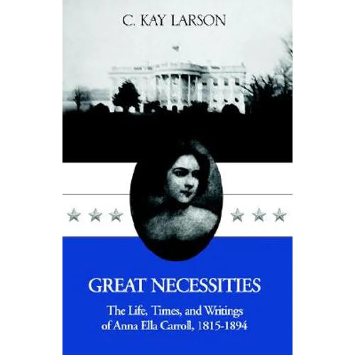 Great Necessities: The Life . . . .
