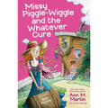 Missy Piggle-Wiggle and the Whatever Cure - Paperback