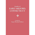 Families of Early Milford, Connecticut